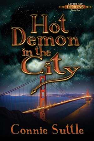 Hot Demon in the City de Connie Suttle