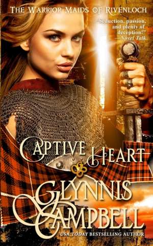 Captive Heart de Glynnis Campbell