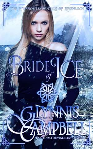 Bride of Ice de Glynnis Campbell