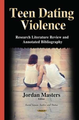 Teen Dating Violence de Jordan Masters