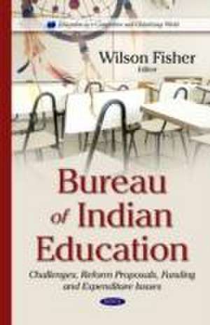 Bureau of Indian Education de Wilson Fisher