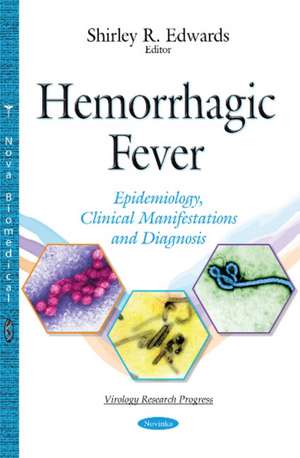 Hemorrhagic Fever de Shirley R. Edwards