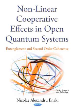 Non-Linear Cooperative Effects in Open Quantum Systems de Nicolae Alexandru Enachi