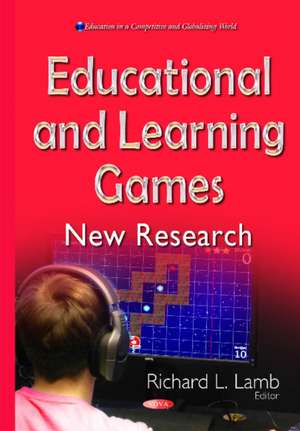 Educational & Learning Games: New Research de Richard L Lamb