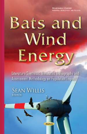 Bats & Wind Energy: Literature Synthesis, Annotated Bibliography & Assessment Methodology on Population Impact de Sean Willis