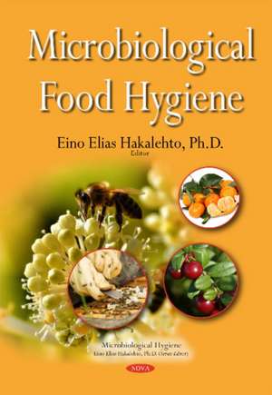 Microbiological Food Hygiene de Eino Elias Hakalehto