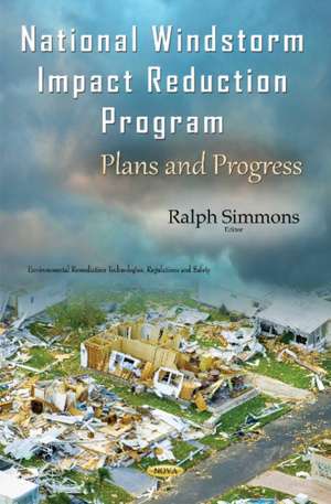 National Windstorm Impact Reduction Program: Plans & Progress de Ralph Simmons