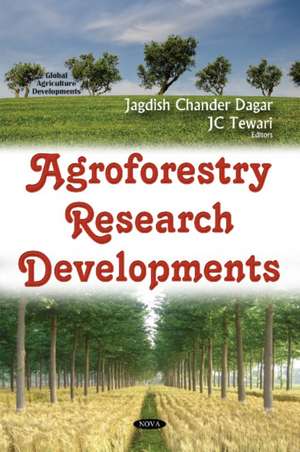 Agroforestry Research Developments de Dr Jagdish Chander Dagar