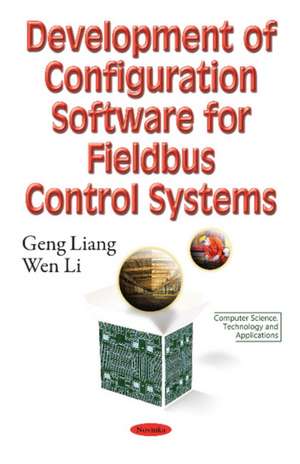 Development of Configuration Software for Fieldbus Control Systems de Geng Liang