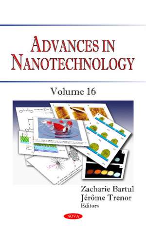 Advances in Nanotechnology: Volume 16 de Zacharie Bartul