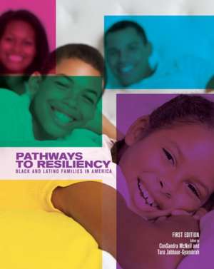 Pathways to Resiliency de Consandra McNeil