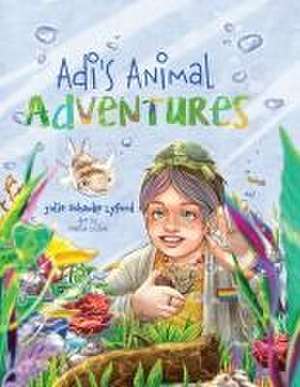 Adi's Animal Adventures de Julie Schanke Lyford