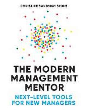 The Modern Management Mentor de Christine Stone