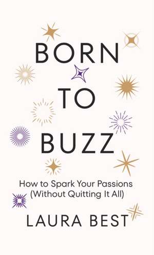 Born to Buzz de Laura Best