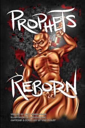 Prophets Reborn de Gary Gabelhouse