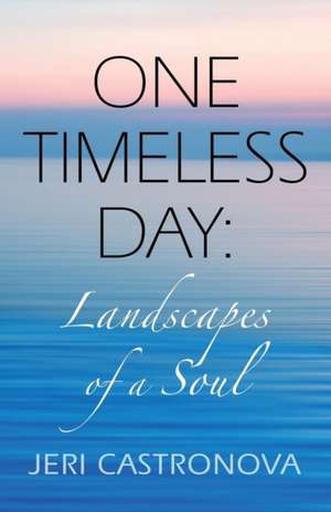 ONE TIMELESS DAY de Jeri Castronova