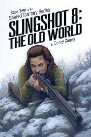 SLINGSHOT 8 de Danny Creasy