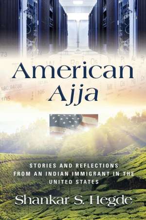 American Ajja de Shankar S. Hegde