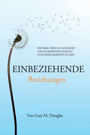 Douglas, G: Einbeziehende Beziehungen (German)