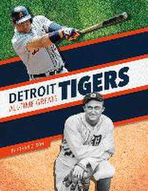 Detroit Tigers All-Time Greats de Ethan Olson