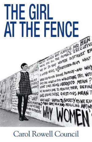 The Girl at the Fence de Carol Rowell Council