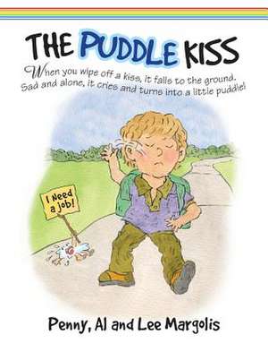 The Puddle Kiss de Penny Margolis