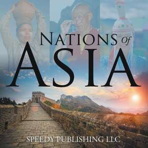 Nations of Asia: How to Save the Sinking Marriage de Speedy Publishing LLC