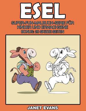 Evans, J: Esel