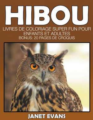 Hibou de Janet Evans