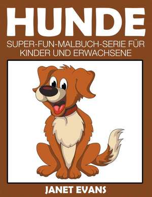 Hunde de Janet Evans