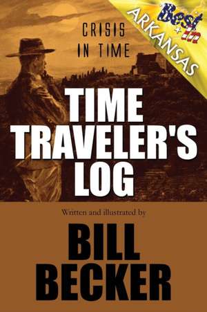 Time Traveler's Log de Bill Becker