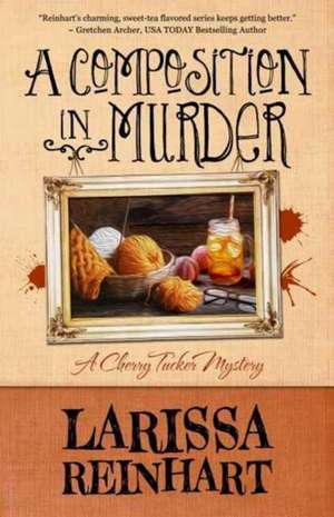 A Composition in Murder de Larissa Reinhart