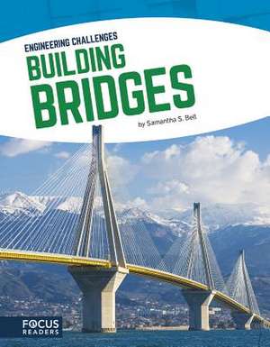 Building Bridges de Samantha S. Bell