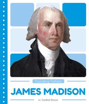 James Madison de Candice Ransom