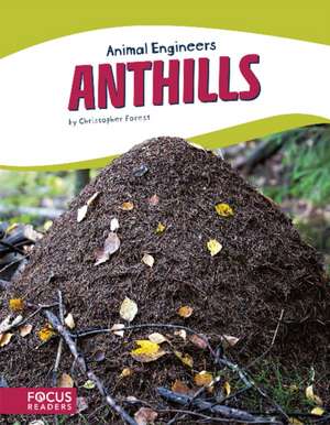 Anthills de Christopher Forest