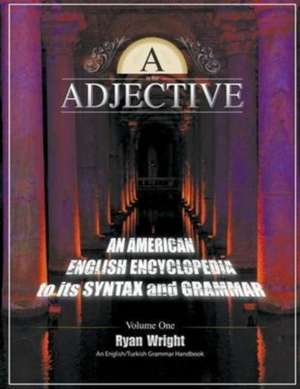 A is for Adjective de Ryan Wright