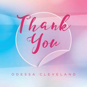 Thank You de Odessa Cleveland