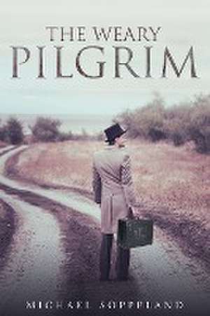 The Weary Pilgrim de Michael Soppeland