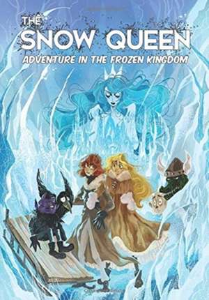 The Snow Queen: Adventure in the Frozen Kingdom de Mitchell Perkins