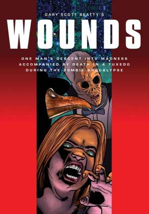 Wounds de Gary Scott Beatty