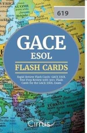 GACE ESOL Rapid Review Flash Cards de Gace Esol Exam Prep Team