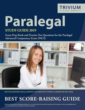 Paralegal Study Guide 2019 de Trivium Paralegal Exam Prep Team