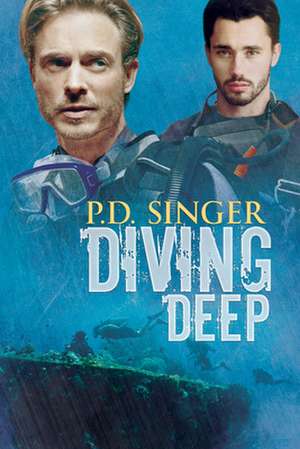 Diving Deep de P. D. Singer