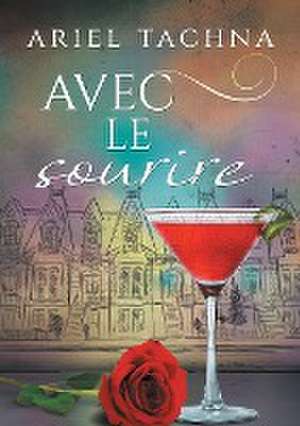 Avec Le Sourire (Translation) de Ariel Tachna