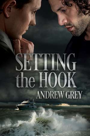 Setting the Hook de Andrew Grey