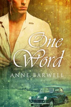 One Word de Anne Barwell