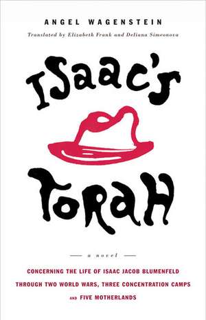 Isaac's Torah: A Novel de Angel Wagenstein