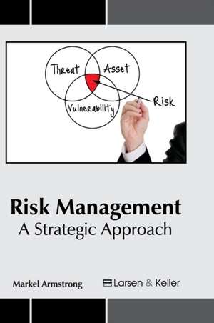 Risk Management de Markel Armstrong