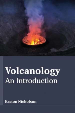 Volcanology de Easton Nicholson