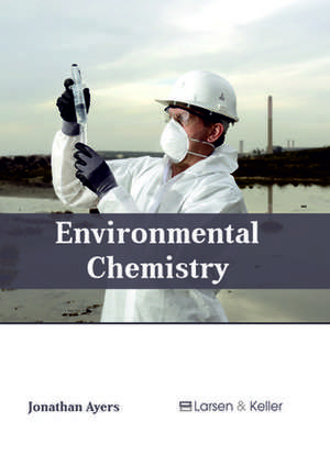 Environmental Chemistry de Ayers, Jonathan